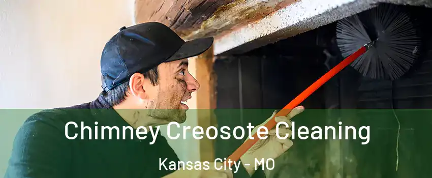  Chimney Creosote Cleaning Kansas City - MO