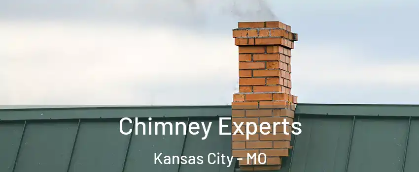 Chimney Experts Kansas City - MO