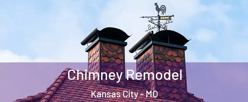  Chimney Remodel Kansas City - MO