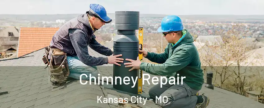  Chimney Repair Kansas City - MO