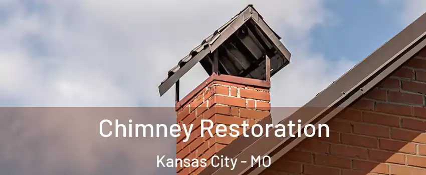  Chimney Restoration Kansas City - MO