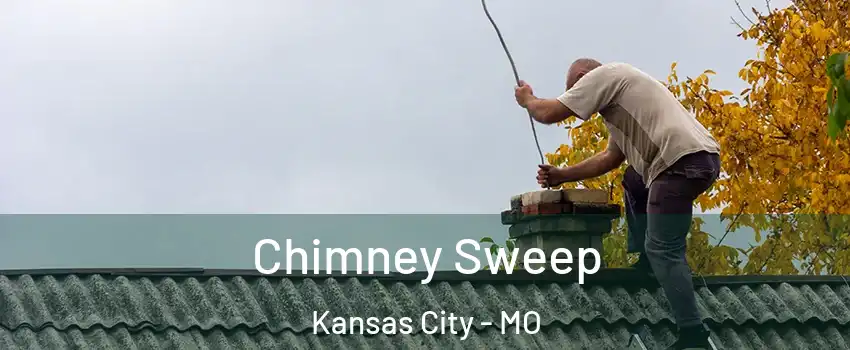  Chimney Sweep Kansas City - MO