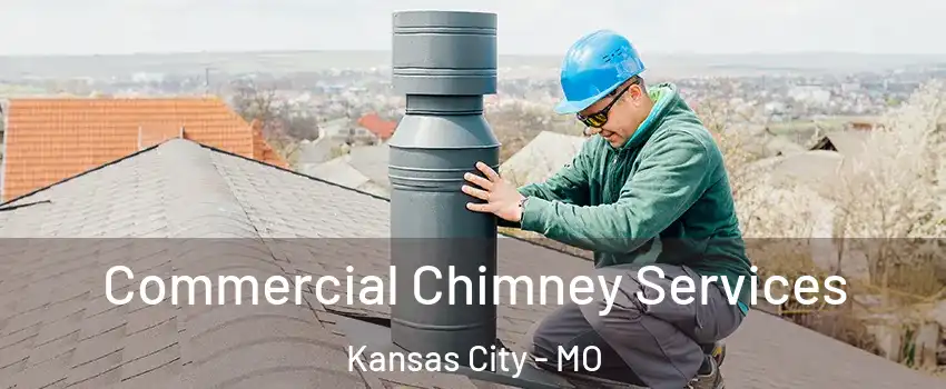  Commercial Chimney Services Kansas City - MO