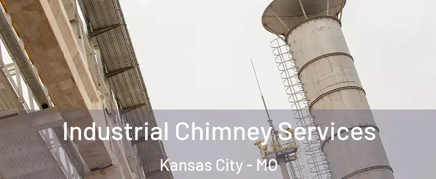  Industrial Chimney Services Kansas City - MO