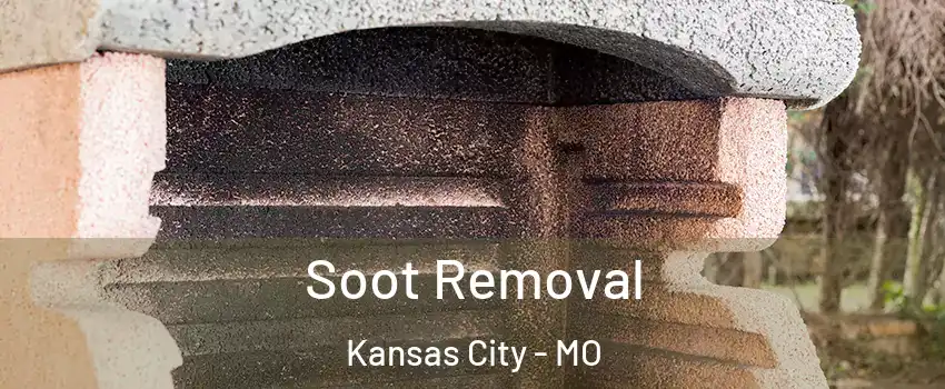  Soot Removal Kansas City - MO