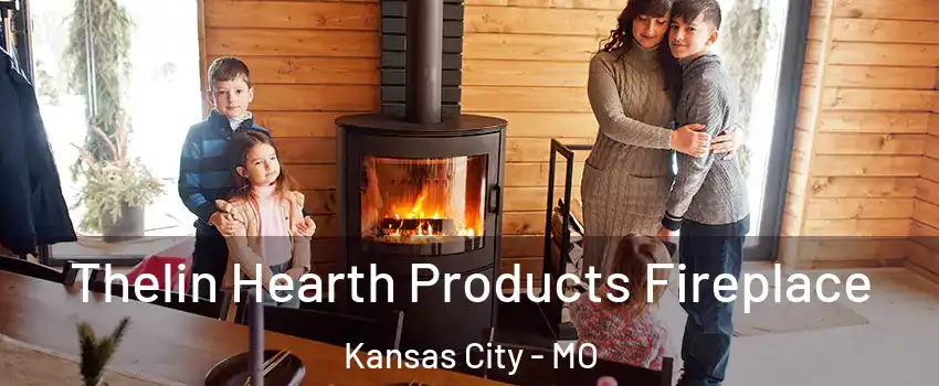  Thelin Hearth Products Fireplace Kansas City - MO